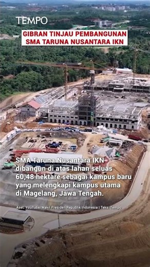 Gibran Tinjau Pembangunan SMA Taruna Nusantara IKN #shorts