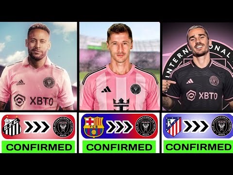 Inter Miami Confirmed Winter Transfer News 2025,✅ | FT. Neymar to Inter Miami, Lewandowski..🤯🔥