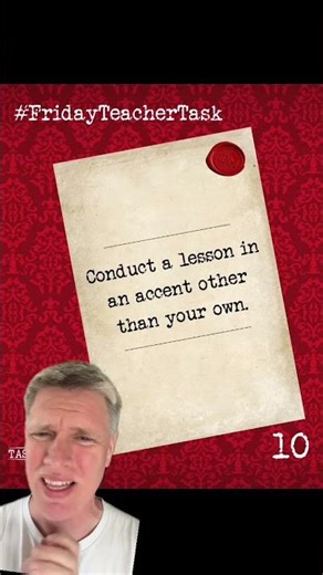 Friday Teacher Task 10