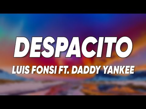 Luis Fonsi - Despacito (Letra/Lyrics) ft. Daddy Yankee