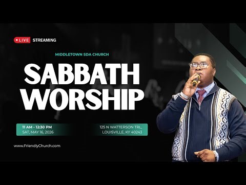 Middletown Seventh-day Adventist Church – Live Stream – 5/16/2026