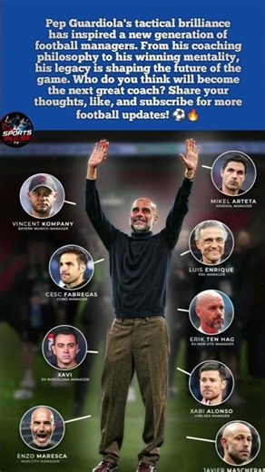 Pep Guardiola's Legacy 🌟 The Next Generation of Football Managers | Arteta, Alonso & Kompany
