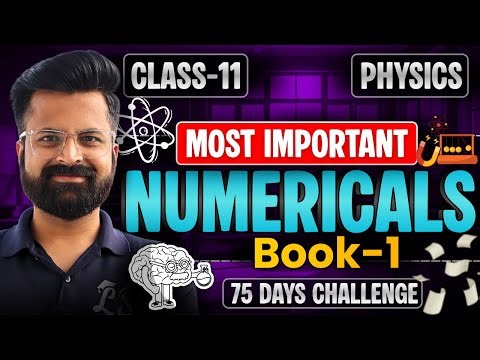Book-1 के Most Important Numerical | Marathon Class | Class-11th Physics | कक्षा-11 भौतिक विज्ञान