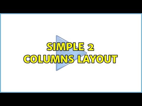 Simple 2 columns layout (3 Solutions!!)