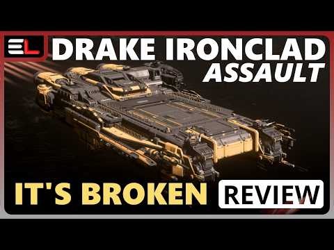 Star Citizen 4.8 10 Minutes More or Less Review - DRAKE IRONCLAD - AMAZING SHIP BIG PROBLEMS