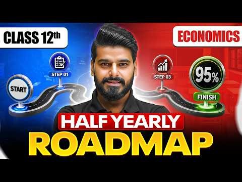 Class 12 Economics Half-Yearly Exam Preparation 🔥 | Complete Strategy to Score High