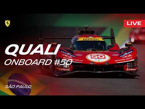 LIVE QUALI Onboard car #50 for 6 Hours of São Paulo | Ferrari Hypercar