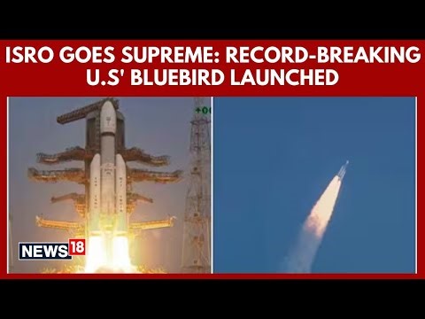 ISRO’s ‘Bahubali’ LVM-3 M6 Successfully Launches Bluebird Satellite | India’s Space Feat | N18V