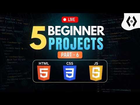 5 Beginner HTML CSS JavaScript Projects You Should Build | Web Development Projects (Part 6)