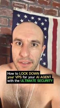 Build an AI AGENT with the ULTIMATE SECURITY for your VPS