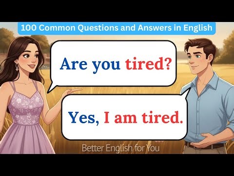 ✅ 100 Common Questions and Answers in English | English Conversation Practice for Beginners