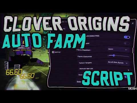 *OP* CLOVER ORIGINS SCRIPT - NO KEY! | (AUTO FARM, KILL AURA, FARM CHESTS, AUTO QUEST) | RELEASE!