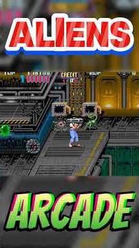 Aliens | Arcade | Part 9