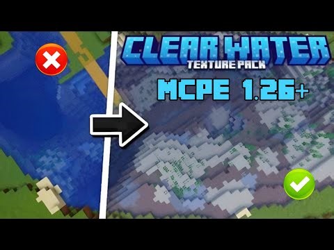 Clear Water Texture Pack for MCPE 1.26+🔥 | Clear Water for MCPE!