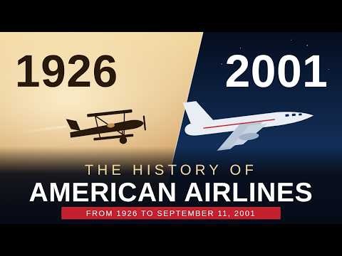 The History of American Airlines — From 1926 to September 11, 2001