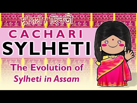 Cachari Sylheti (Central Dialect): How Sylheti Transformed in the Heart of Assam