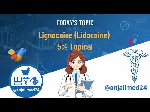 Lignocaine (Lidocaine) 5% Topical | Complete Pharmacology, Dose, Uses, Side Effects & Toxicity