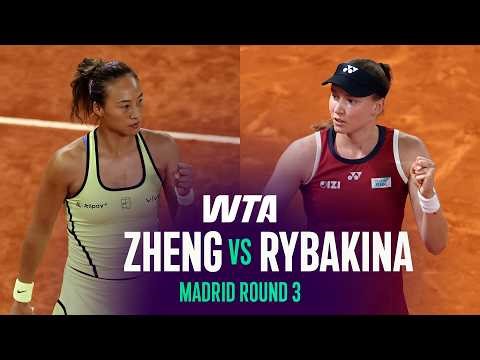 Qinwen Zheng vs. Elena Rybakina | 2026 Madrid Round 3 | WTA Match Highlights