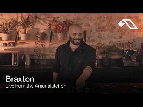 Braxton | Live from the Anjunakitchen