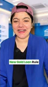 Gold Loan New Rule