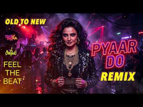 Pyaar Do Pyaar Lo (Extreme Trap Remix) | Bass Boosted Car Music 2026 🔥