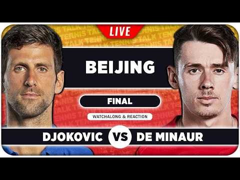 DJOKOVIC vs DE MINAUR • ATP Beijing 2026 Final • LIVE Tennis Watchalong