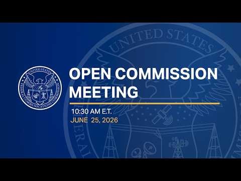 June 2026 Open Commission Meeting