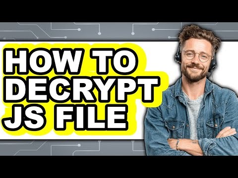 How to Decrypt Js File (full Guide)