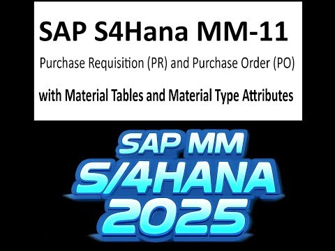 SAP S4Hana MM-11 Purchase Requisition (PR) and Purchase Order (PO)
