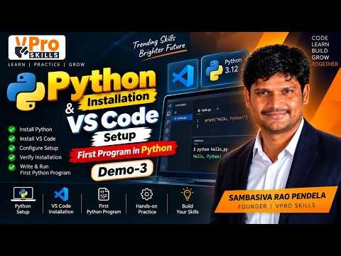 Demo-3 | Python Installation & VS Code Setup | First Python Program