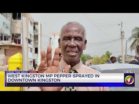 West Kingston MP Pepper-Sprayed In Downtown Kingston | TVJ News