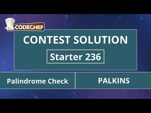 Palindrome Check | PALKINS | Starter 236 | CodeChef Official Solution