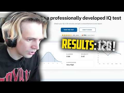xQc Takes a PROFESSIONAL IQ Test...