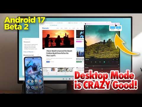 Android 17 Desktop Mode is Finally WORTH Using!