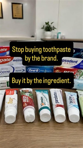 Stop Choosing Toothpaste by Brand! Choose by the Active Ingredient 🦷