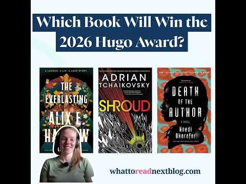 2026 Hugo Awards: The Best Novel Nominees, Ranked | Fantasy & Sci-Fi