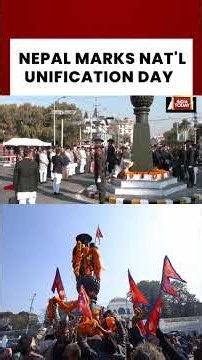 Nepal Observes 304th National Unification Day on Birth Anniversary of Prithvi Narayan Shah
