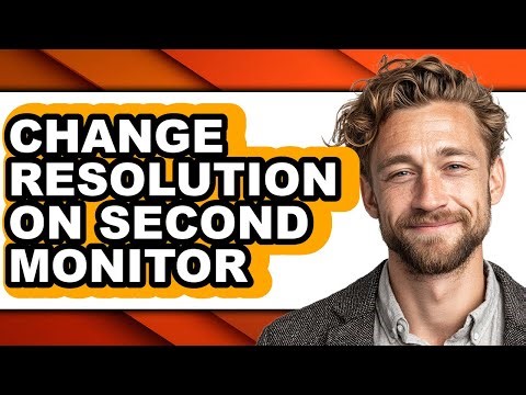 How to Change Resolution on Second Monitor (full Guide)