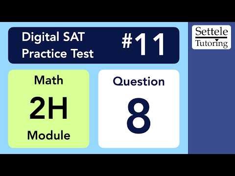 Digital SAT 11, Math Module 2H, Question 8