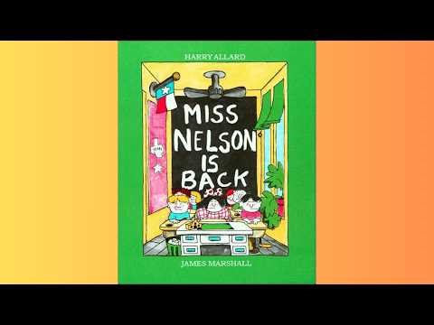 Miss Nelson Is Back By Harry Allard and James Marshall