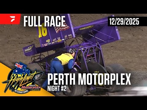 FULL RACE: High Limit Racing at Perth Motorplex Prelim Night Two 12/29/2025