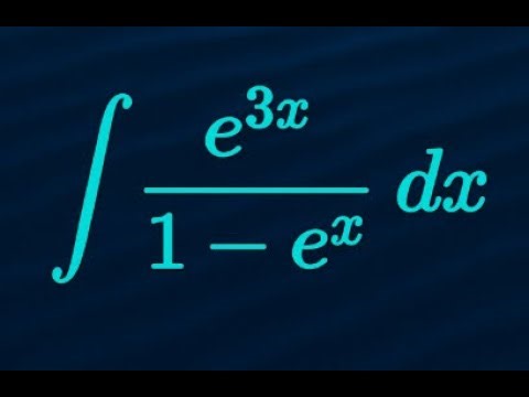 How to integrate e^(3x)/(1 - e^x)