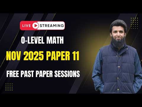 O-level Math 4024 | NOV 2025 PAPER 11 | Complete Solution | IGCSE / O-level Math Past Paper Sessions