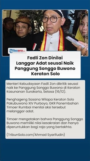 GKRP Timoer Nilai Fadli Zon Langgar Adat seusai Naik Panggung Songgo Buwono Keraton Solo