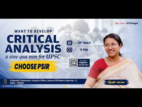 Political Science & International Relations | PSIR | How to develop critical Analysis