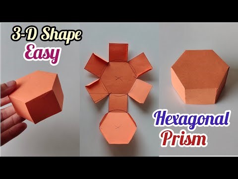 How to make Hexagonal Prism 3-D Shape/ Maths Project/ 3D Shapes Maths Model/ Hexagonal Prism Model
