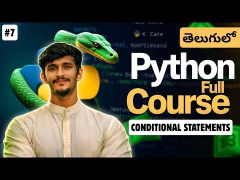 Python Full Course in Telugu | Conditional Statements in Python | if else elif | Video 7