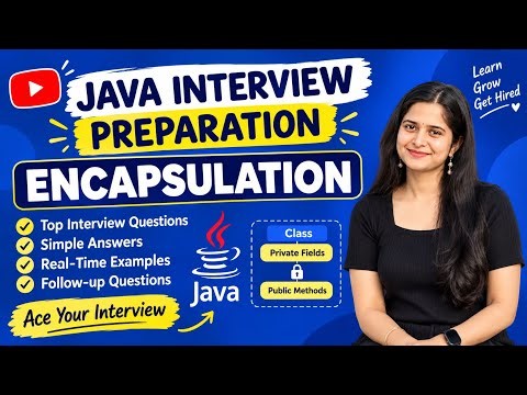 Java Encapsulation Interview Questions & Answers 🔥 | Top 20 Java Interview Questions | Core Java