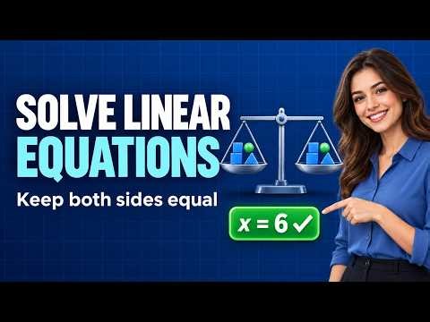 Solving Linear Equations for Beginners: 3 Step-by-Step Examples