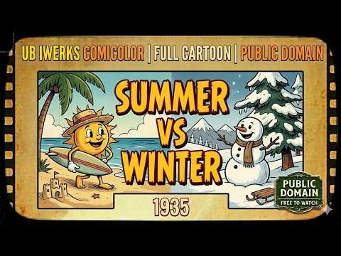 Summer vs Winter (1935) — Ub Iwerks ComiColor | Full Cartoon | Public Domain